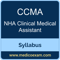 NHA CCMA syllabus for NHA Certified Clinical Medical Assistant (CCMA) preparation