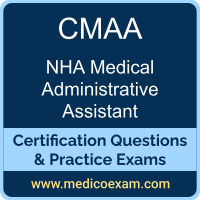 NHA CMAA practice exam for NHA Certified Medical Administrative Assistant (CMAA) preparation
