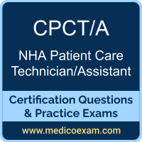 NHA CPCT/A practice exam for NHA Certified Patient Care Technician/Assistant (CPCT/A) preparation