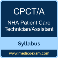 NHA CPCT/A syllabus for NHA Certified Patient Care Technician/Assistant (CPCT/A) preparation