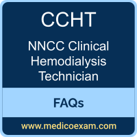 NNCC CCHT exam frequently asked questions (FAQs) for NNCC Certified Clinical Hemodialysis Technician (CCHT) preparation