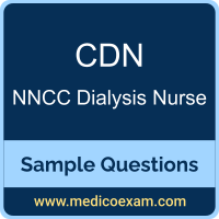 NNCC CDN sample questions for NNCC Certified Dialysis Nurse (CDN) preparation