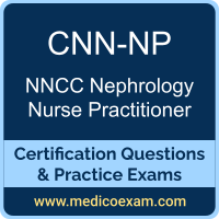 NNCC CNN-NP practice exam for NNCC Certified Nephrology Nurse - Nurse Practitioner (CNN-NP) preparation