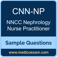NNCC CNN-NP sample questions for NNCC Certified Nephrology Nurse - Nurse Practitioner (CNN-NP) preparation