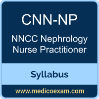 NNCC CNN-NP syllabus for NNCC Certified Nephrology Nurse - Nurse Practitioner (CNN-NP) preparation