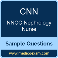 NNCC CNN sample questions for NNCC Certified Nephrology Nurse (CNN) preparation