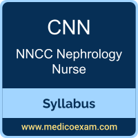 NNCC CNN syllabus for NNCC Certified Nephrology Nurse (CNN) preparation