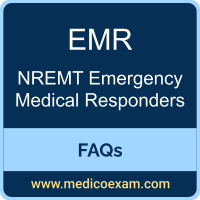 NREMT EMR exam frequently asked questions (FAQs) for NREMT Emergency Medical Responders (EMRs) preparation