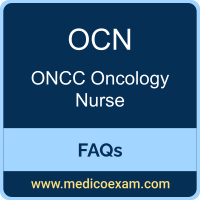 ONCC OCN exam frequently asked questions (FAQs) for ONCC Oncology Certified Nurse (OCN) preparation