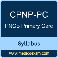 PNCB CPNP-PC syllabus for PNCB Certified Pediatric Nurse Practitioner - Primary Care (CPNP-PC) preparation