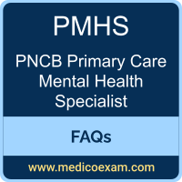 PNCB PMHS exam frequently asked questions (FAQs) for PNCB Pediatric Primary Care Mental Health Specialist (PMHS) preparation