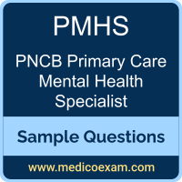 PNCB PMHS sample questions for PNCB Pediatric Primary Care Mental Health Specialist (PMHS) preparation