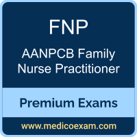Premium AANPCB FNP Certification Practice Exams