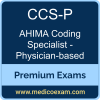Premium AHIMA CCS-P Certification Practice Exams Premium AHIMA CCS-P Certification Practice Exams