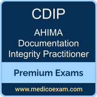 Premium AHIMA CDIP Certification Practice Exams Premium AHIMA CDIP Certification Practice Exams