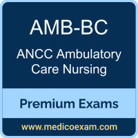 Premium ANCC AMB-BC Certification Practice Exams Premium ANCC AMB-BC Certification Practice Exams