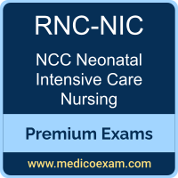 Premium NCC RNC-NIC Certification Practice Exams Premium NCC RNC-NIC Certification Practice Exams