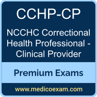 Premium NCCHC CCHP-CP Certification Practice Exams Premium NCCHC CCHP-CP Certification Practice Exams