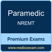 Premium NREMT Paramedic Certification Practice Exams Premium NREMT Paramedic Certification Practice Exams