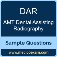 AMT DAR sample questions for AMT Dental Assisting Radiography (DAR) preparation