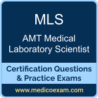 AMT MLS practice exam for AMT Medical Laboratory Scientist (MLS) preparation