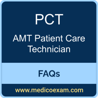 AMT PCT exam frequently asked questions (FAQs) for AMT Patient Care Technician (PCT) preparation