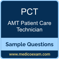 AMT PCT sample questions for AMT Patient Care Technician (PCT) preparation