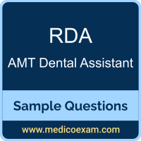 AMT RDA sample questions for AMT Registered Dental Assistant (RDA) preparation