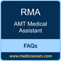 AMT RMA exam frequently asked questions (FAQs) for AMT Registered Medical Assistant (RMA) preparation