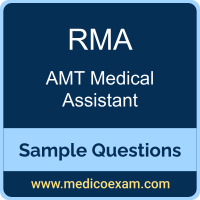 AMT RMA sample questions for AMT Registered Medical Assistant (RMA) preparation