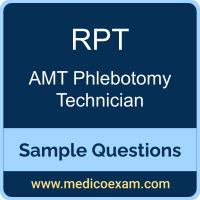 AMT RPT sample questions for AMT Registered Phlebotomy Technician (RPT) preparation