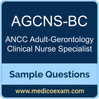 ANCC AGCNS-BC sample questions for ANCC Adult-Gerontology Clinical Nurse Specialist-Board Certified (AGCNS-BC) preparation