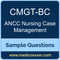 ANCC CMGT-BC sample questions for ANCC Nursing Case Management-Board Certified (CMGT-BC) preparation