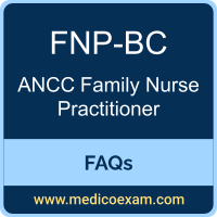 ANCC FNP-BC exam frequently asked questions (FAQs) for ANCC Family Nurse Practitioner-Board Certified (FNP-BC) preparation