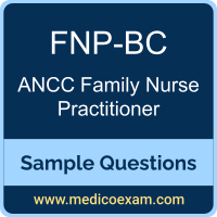 ANCC FNP-BC sample questions for ANCC Family Nurse Practitioner-Board Certified (FNP-BC) preparation