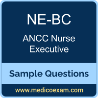 ANCC NE-BC sample questions for ANCC Nurse Executive-Board Certified (NE-BC) preparation