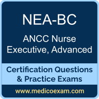 ANCC NEA-BC practice exam for ANCC Nurse Executive, Advanced-Board Certified (NEA-BC) preparation