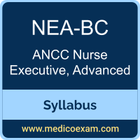 ANCC NEA-BC syllabus for ANCC Nurse Executive, Advanced-Board Certified (NEA-BC) preparation