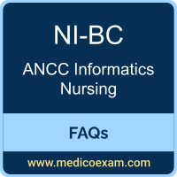 ANCC NI-BC exam frequently asked questions (FAQs) for ANCC Nursing Informatics-Board Certified (NI-BC) preparation