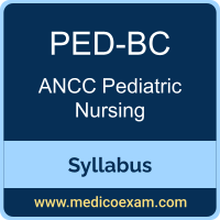 ANCC PED-BC syllabus for ANCC Pediatric Nursing Certification-Board Certified (PED-BC) preparation
