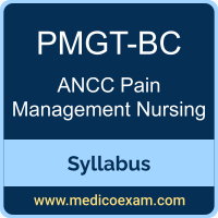 ANCC PMGT-BC syllabus for ANCC Pain Management Nurse-Board Certified (PMGT-BC) preparation