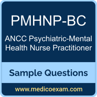 ANCC PMHNP-BC sample questions for ANCC Psychiatric-Mental Health Nurse Practitioner-Board Certified (PMHNP-BC) preparation