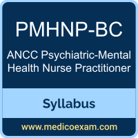 ANCC PMHNP-BC syllabus for ANCC Psychiatric-Mental Health Nurse Practitioner-Board Certified (PMHNP-BC) preparation