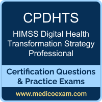 HIMSS CPDHTS practice exam for HIMSS Certified Professional in Digital Health Transformation Strategy (CPDHTS) preparation