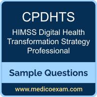HIMSS CPDHTS sample questions for HIMSS Certified Professional in Digital Health Transformation Strategy (CPDHTS) preparation