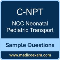 NCC C-NPT sample questions for NCC Certified-Neonatal Pediatric Transport (C-NPT) preparation
