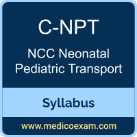 NCC C-NPT syllabus for NCC Certified-Neonatal Pediatric Transport (C-NPT) preparation