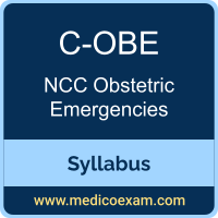 NCC C-OBE syllabus for NCC Certified-Obstetric Emergencies (C-OBE) preparation