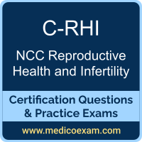 NCC C-RHI practice exam for NCC Certified-Reproductive Health and Infertility (C-RHI) preparation